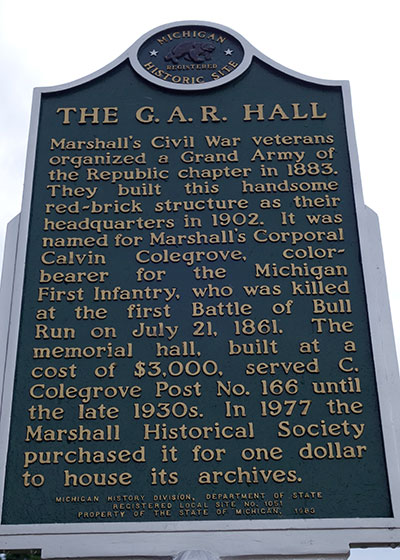 Michigan Historical Marker dedicated to the GAR Hall in Marshall. Photo ©2014 Look Around You Ventures LLC.